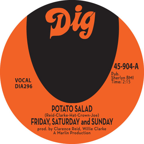 FRIDAY, SATURDAY AND SUNDAY (CLARENCE REID) - POTATO SALAD / THERE MUST BE SOMETHING [7" Vinyl]