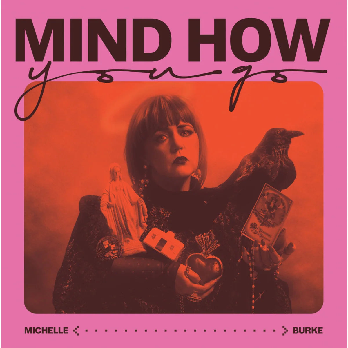 Michelle Burke - Mind How You Go [CD]