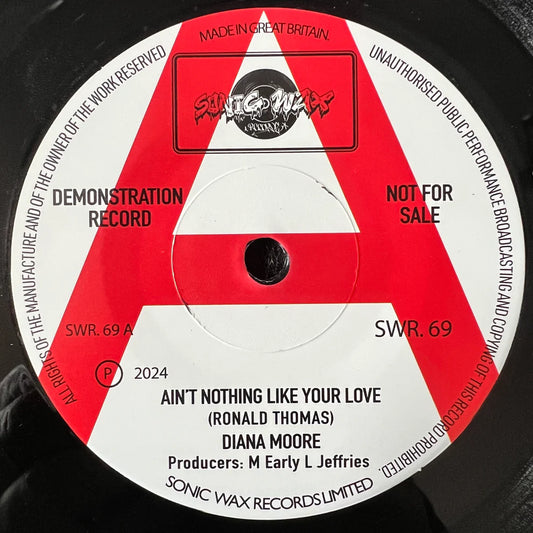 DIANA MOORE - AIN’T NOTHING LIKE YOUR LOVE [7" Vinyl]