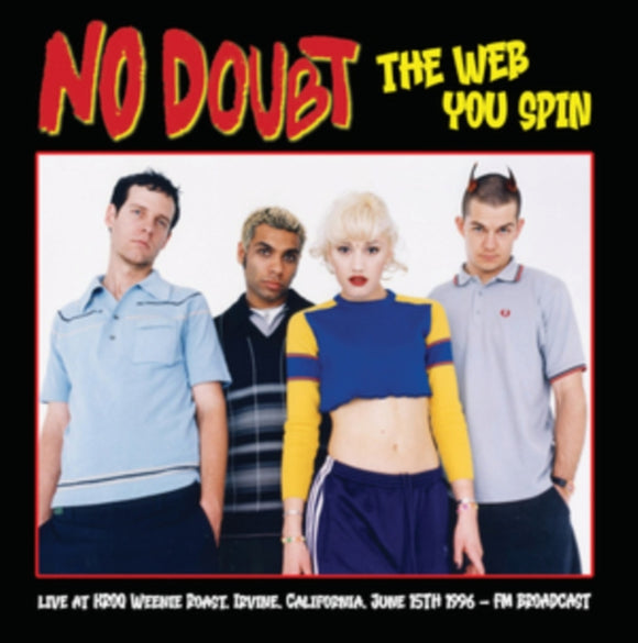 No Doubt - The web you spin