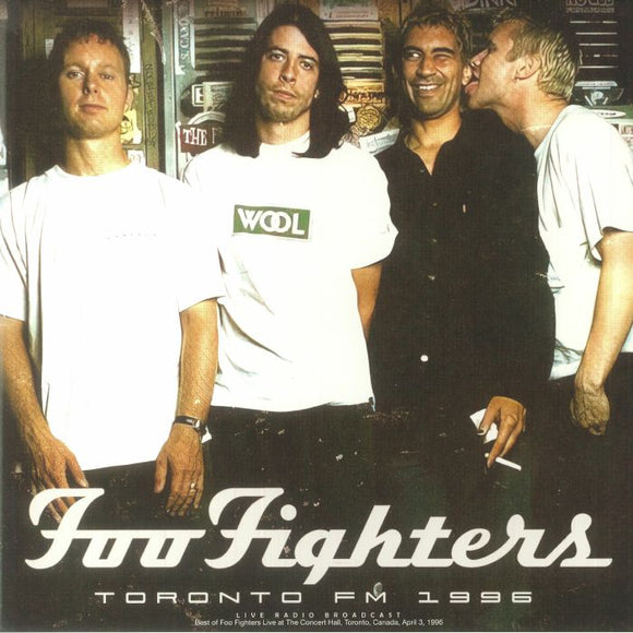 FOO FIGHTERS - Toronto FM 1996
