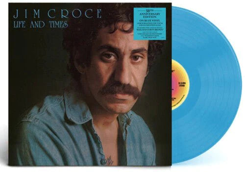 Jim Croce - Life & Times (50th Anniversary) [180g Blue Vinyl]