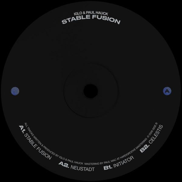 IGLO & Paul Hauck - Stable Fusion [180 grams vinyl]