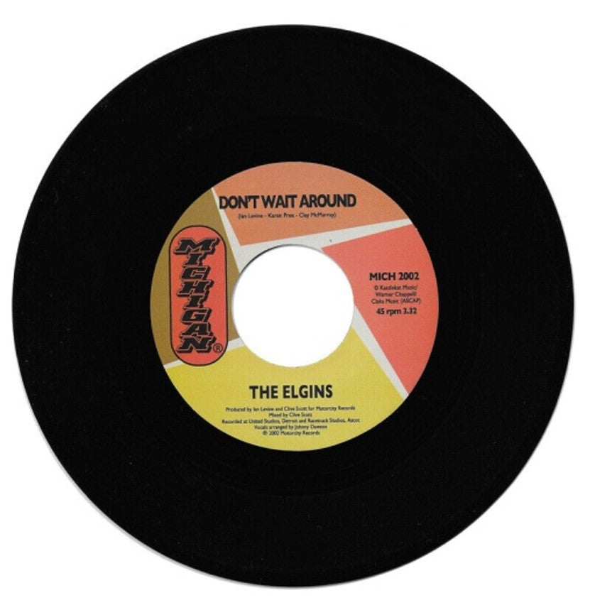 The Elgins – Don’t Wait Around [7" Vinyl]