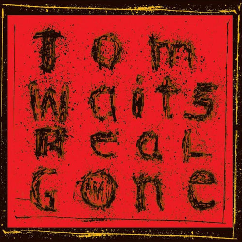 TOM WAITS - REAL GONE (NEW MIX) [2LP]