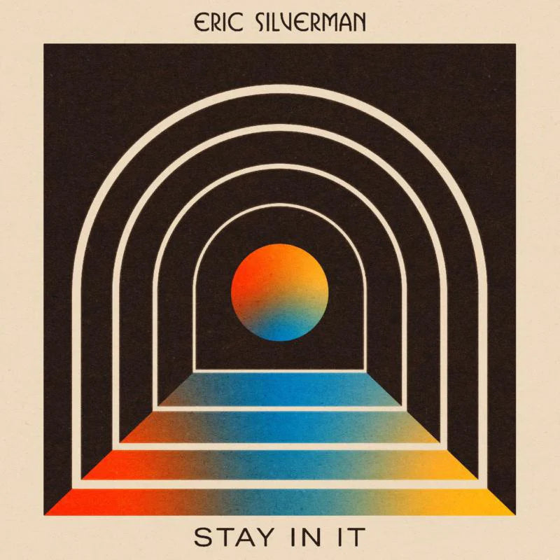 Eric Silverman - Stay In It [CD]