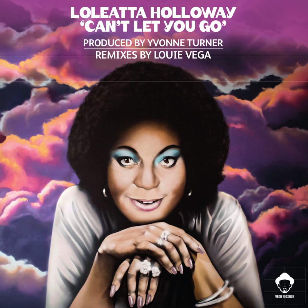 LOLEATTA HOLLOWAY - CAN'T LET YOU GO [Repress]
