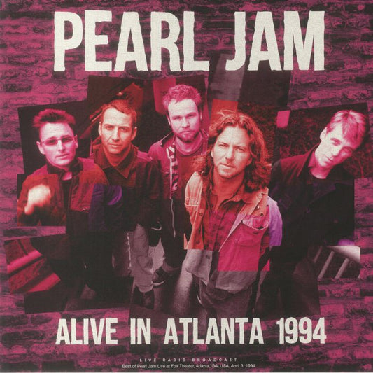 Pearl Jam - Alive in Atlanta 1994