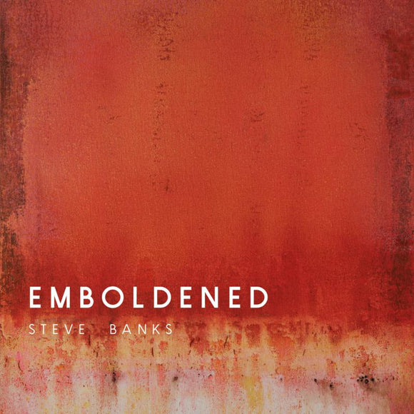 Steve Banks - Emboldened [CD]