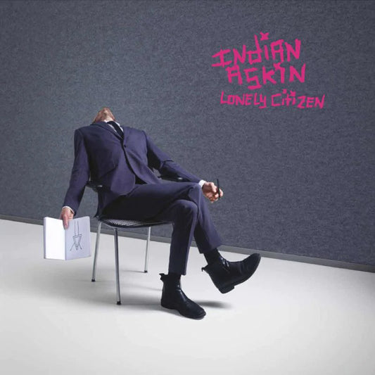 Indian Askin - Lonely Citizen [Pink vinyl]