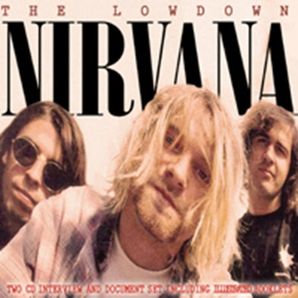 Nirvana - The Lowdown [CD]