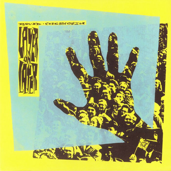 David Chesworth - Layer On Layer [Neon Yellow Vinyl]
