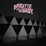 Brigitte Calls Me Baby - This House is Made of Corners	 [Pink coloured vinyl]