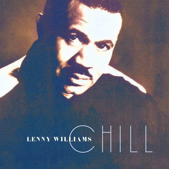 Lenny Williams - Chill [CD]