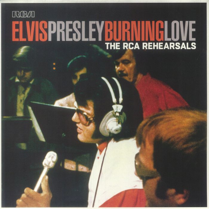 Elvis Presley - Burning Love - The RCA Rehearsals [2LP] (RSD 2023)