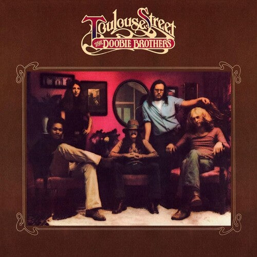 DOOBIE BROTHERS - Toulouse Street (Limited Edition)