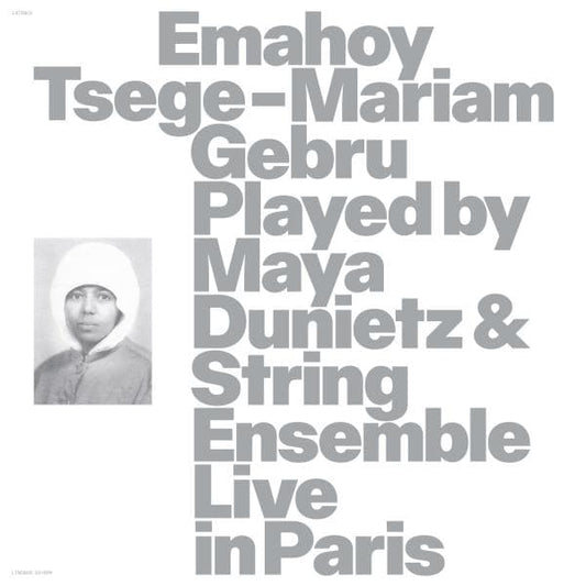 Emahoy Tsege Mariam Gebru - Emahoy Tsege Mariam Gebru Played By Maya Dunietz & String Ensemble, Live In Paris [CD]