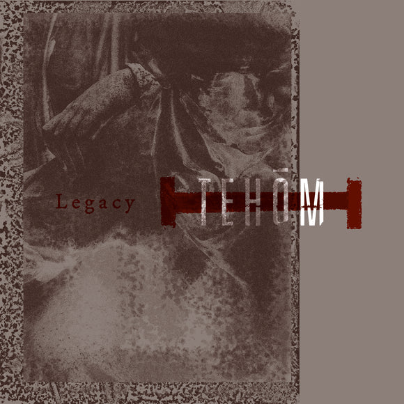 TeHÔM - Legacy [CD]