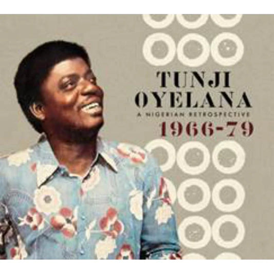 Tunji Oyelana - A Nigerian Retrospective 1966-79