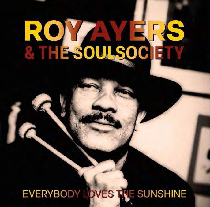 ROY AYERS & THE SOULSOCIETY - EVERYBODY LOVES THE SUNSHINE [7" Vinyl]