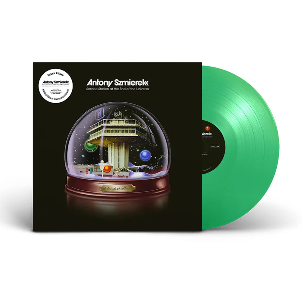 Antony Szmierek - Service Station At The End Of The Universe: 2026 Repress [Transparent Green Vinyl]