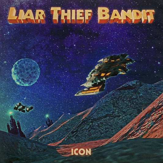 Liar Thief Bandit - ICON [LP]