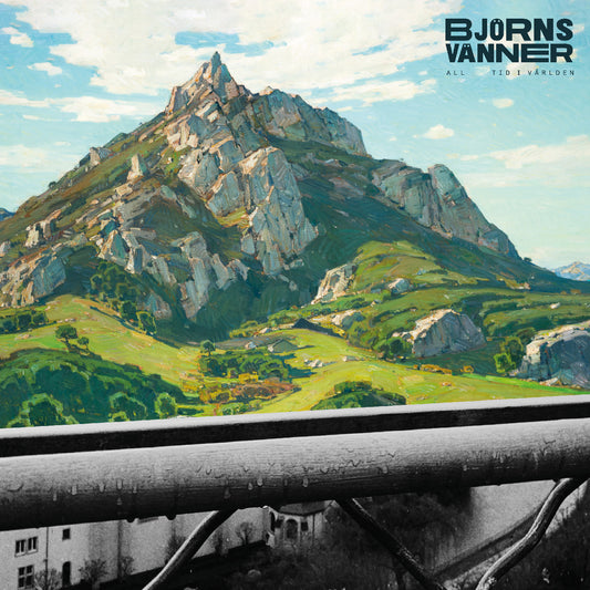 Björns Vänner - All tid i världen