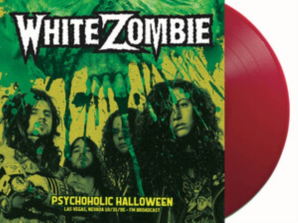 WHITE ZOMBIE - Psychoholic Halloween - Las Vegas. Nevada 10/31/95 - Fm Broadcast (Coloured Vinyl)