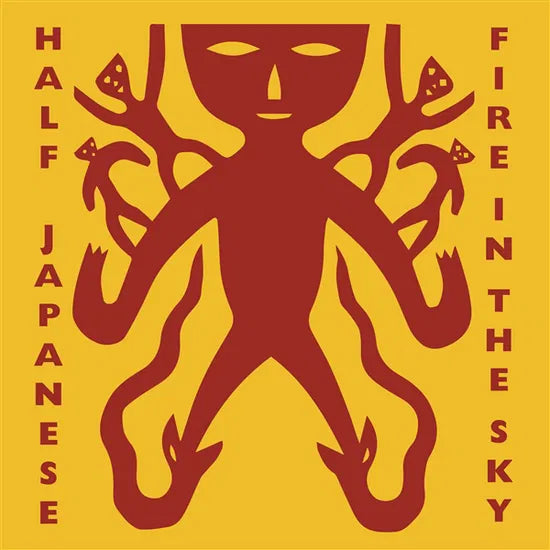 HALF JAPANESE - FIRE IN THE SKY (COLOURED VINYL)  (RSD 2025)
