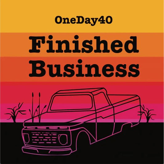 OneDay40 - Finished Business [Coloured Vinyl]