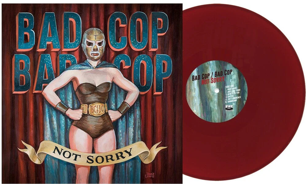 Bad Cop Bad Cop - Not Sorry [Burgundy coloured vinyl]