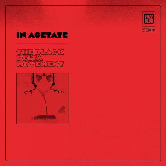 The Black Delta Movement - In Acetate [Coloured Vinyl] (RSD 2024) (ONE PER PERSON)
