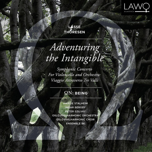 Amalie Stalheim, Oslo Philharmonic Orchestra, Oslo filharmonisk kor, Ensemble 96, Peter Szilvay, Ingar Bergby, Oystein Fevang - Lasse Thoresen: Adventuring the Intangible [CD]