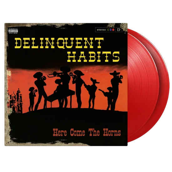 Delinquent Habits - Here Come The Horns (2LP Coloured)