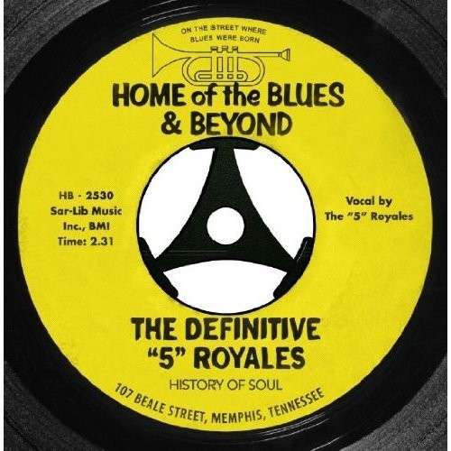 The “5” Royales - Home Of The Blues & Beyond [2CD]