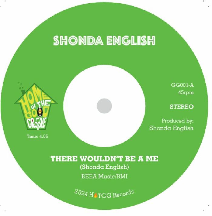 SHONDA ENGLISH - There Wouldn't Be A Me [7" Vinyl]