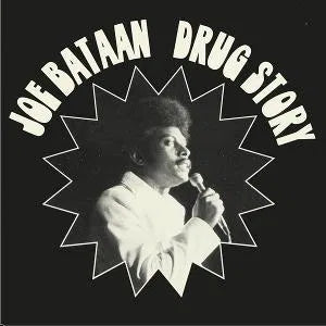 JOE BATAAN - DRUG STORY [7" Vinyl]