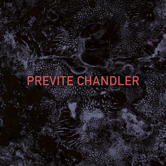 Previte Chandler - Previte Chandler [Transparent vinyl with fluo pink and blue splatter]