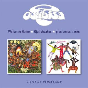 Osibisa - Welcome Home / Ojah Awake plus bonus tracks (2CD Set)