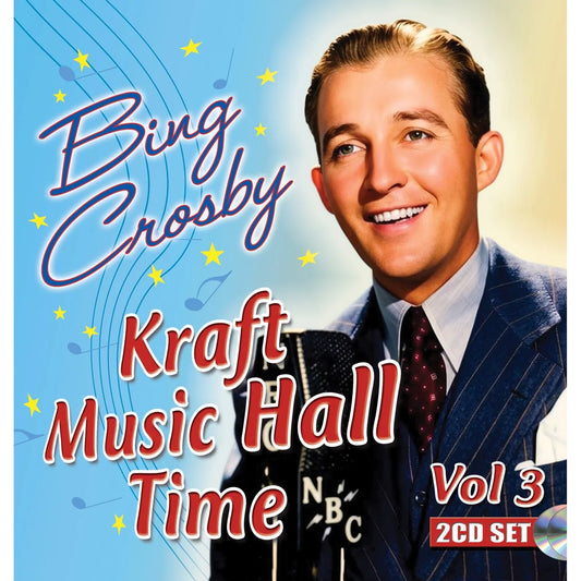 Bing Crosby - Kraft Music Hall Time Vol. 3 [2CD set]