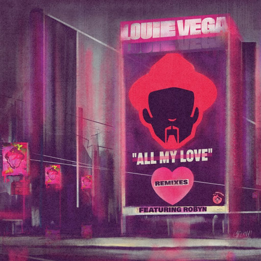 Louie Vega - All My Love feat. Robyn (Remixes) [2LP]