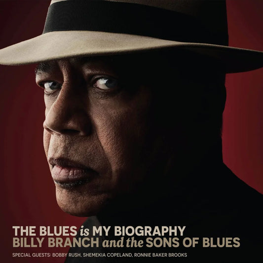 Billy Branch and the Sons of Blues - The Blues Is My Biography [2LP set]