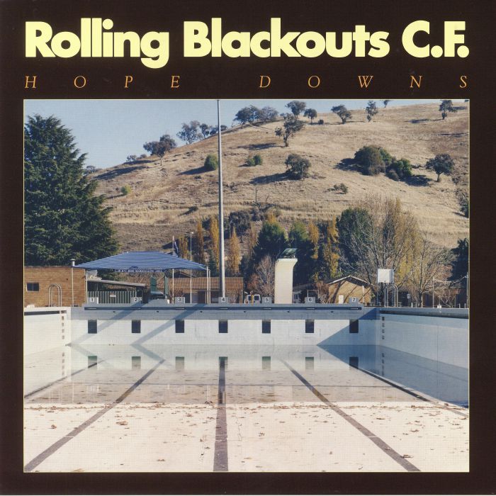 ROLLING BLACKOUTS COASTAL FEVER - HOPE DOWNS