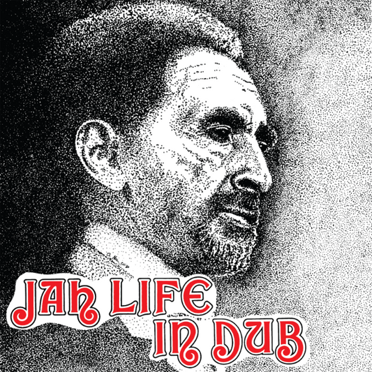 Jah Life - Jah Life in Dub LP