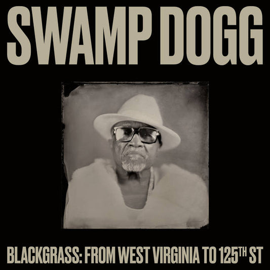 Swamp Dogg - Blackgrass: From West Virginia to 125th St [CD]