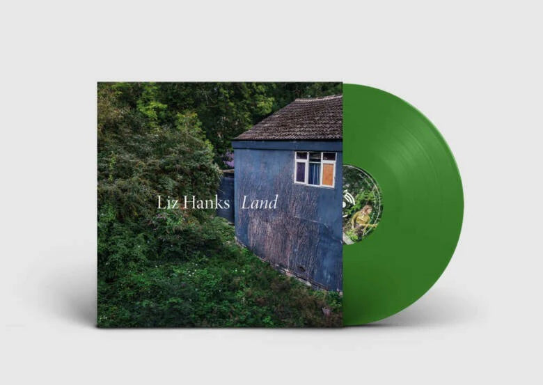 Liz Hanks - Land [Green Vinyl]