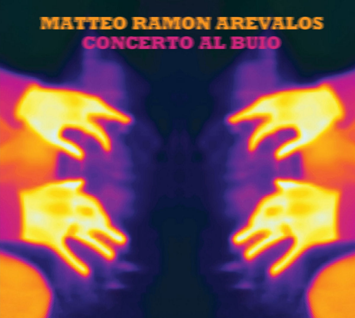 MATTEO RAMON AREVALOS - CONCERT AL BUIO	[CD]