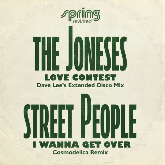 The Joneses & Street People - Love Contest / I Wanna Get Over (Spring Revisited Mixes)