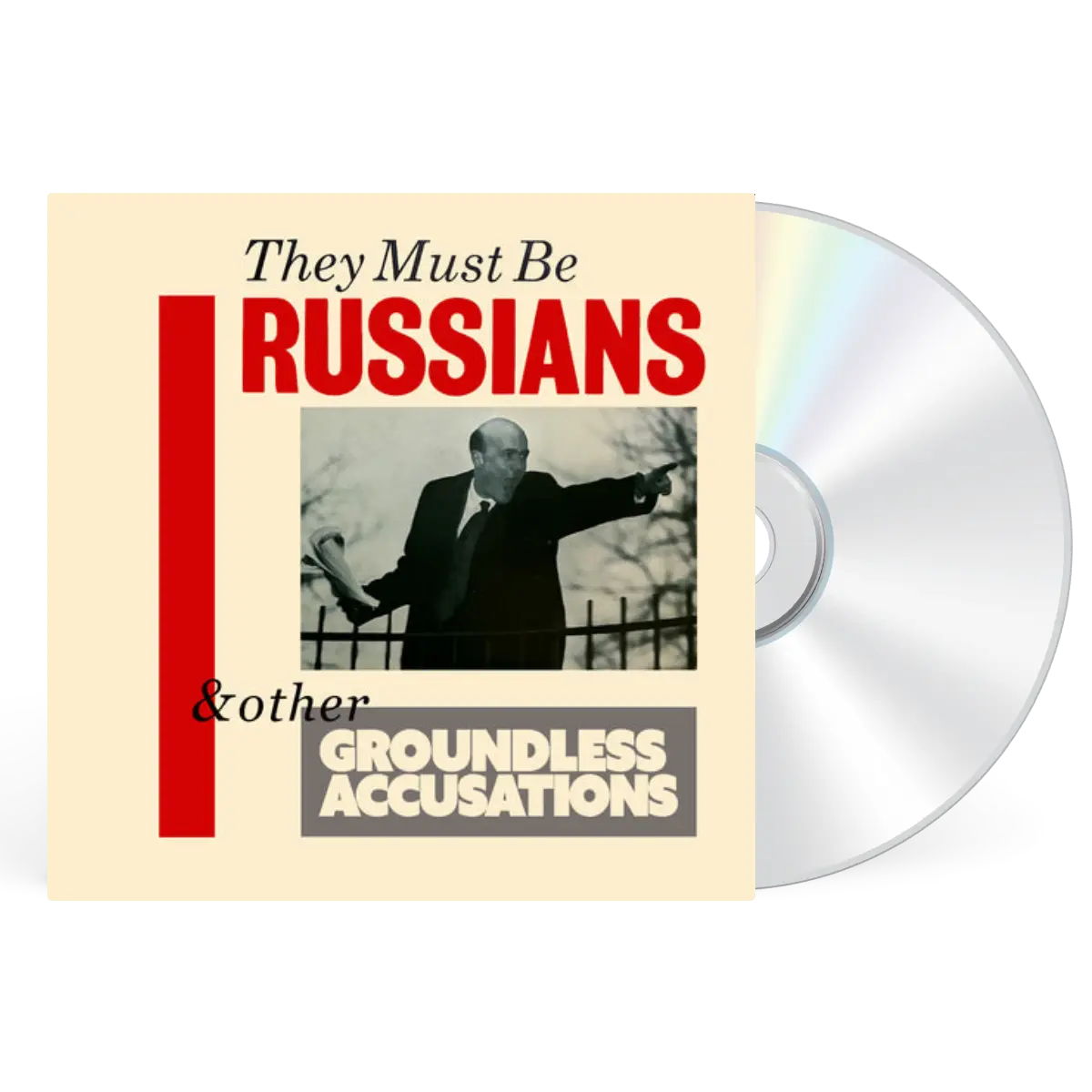 THEY MUST BE RUSSIANS - & OTHER ACCUSATIONS [CD]