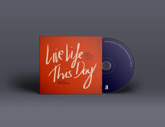Miho Hazama - Live Life This Day: Celebrating Thad Jones [CD]